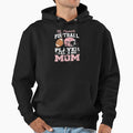My Favorite Football Player Calls Me Hoodie - Custom Art Print Men Women - T-Shirt, Sweatshirt, Hoodie