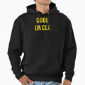 Uncle Hoodie - Casual Everyday Wear Unisex - T-Shirt, Sweatshirt, Hoodie