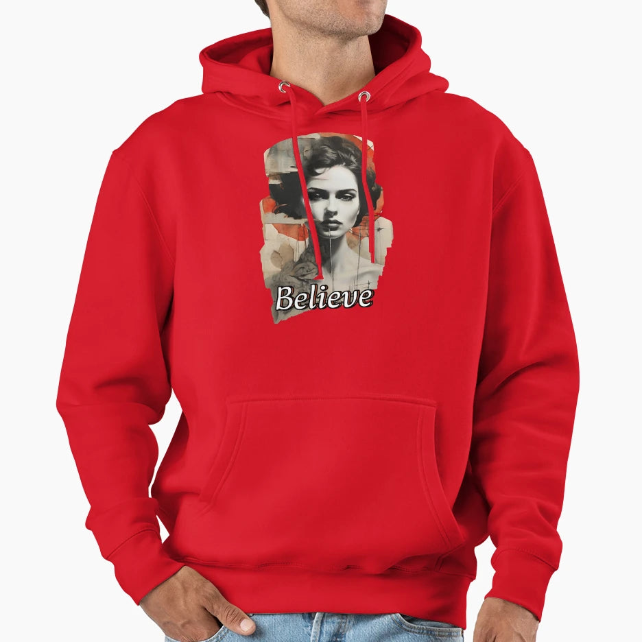 Believe Hoodie - Graphic Print Unisex - T-Shirt, Sweatshirt, Hoodie