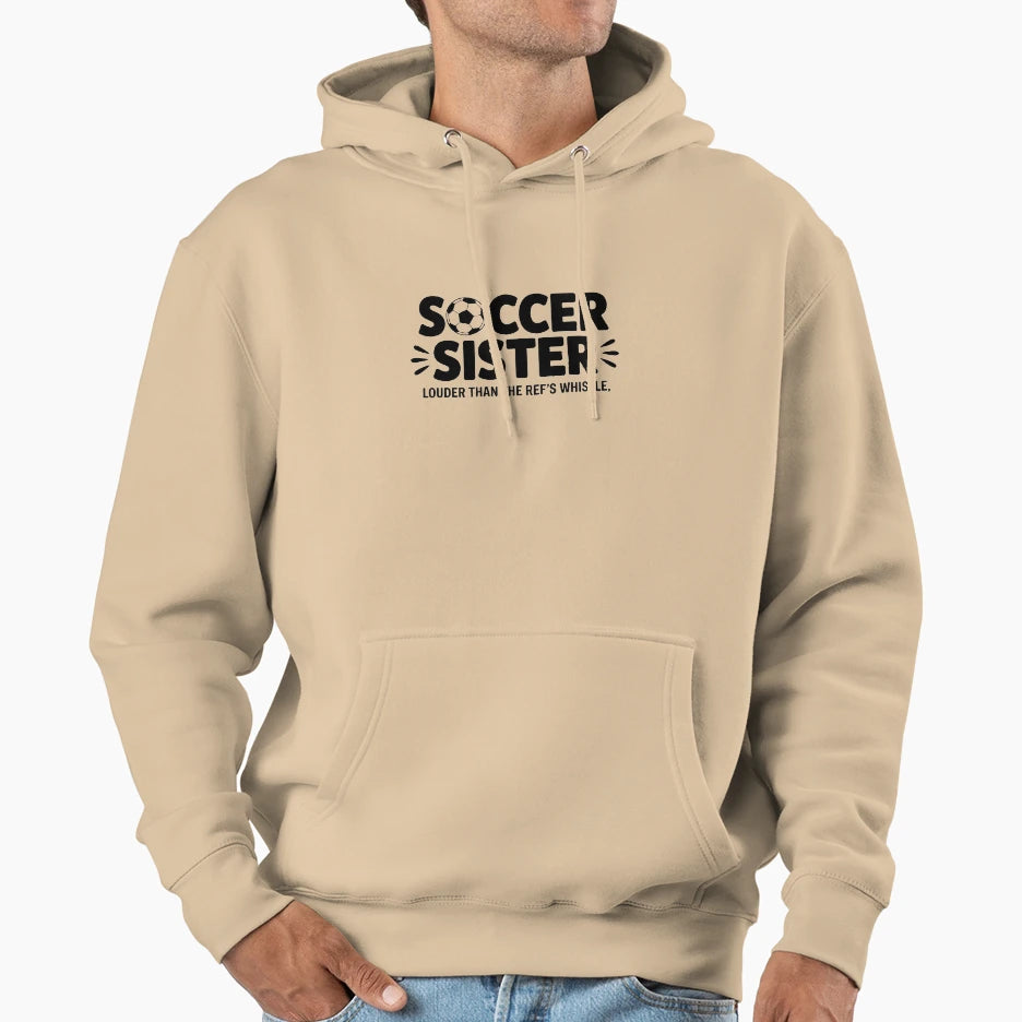 Soccer Sister T-Shirt - Streetwear Style Unisex - T-Shirt, Sweatshirt, Hoodie