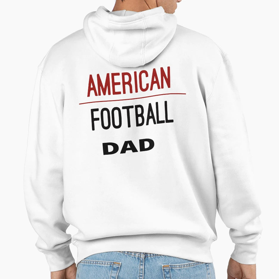 American Football Dad Football American T-Shirt - Unique Graphic Men Women - T-Shirt, Sweatshirt, Hoodie