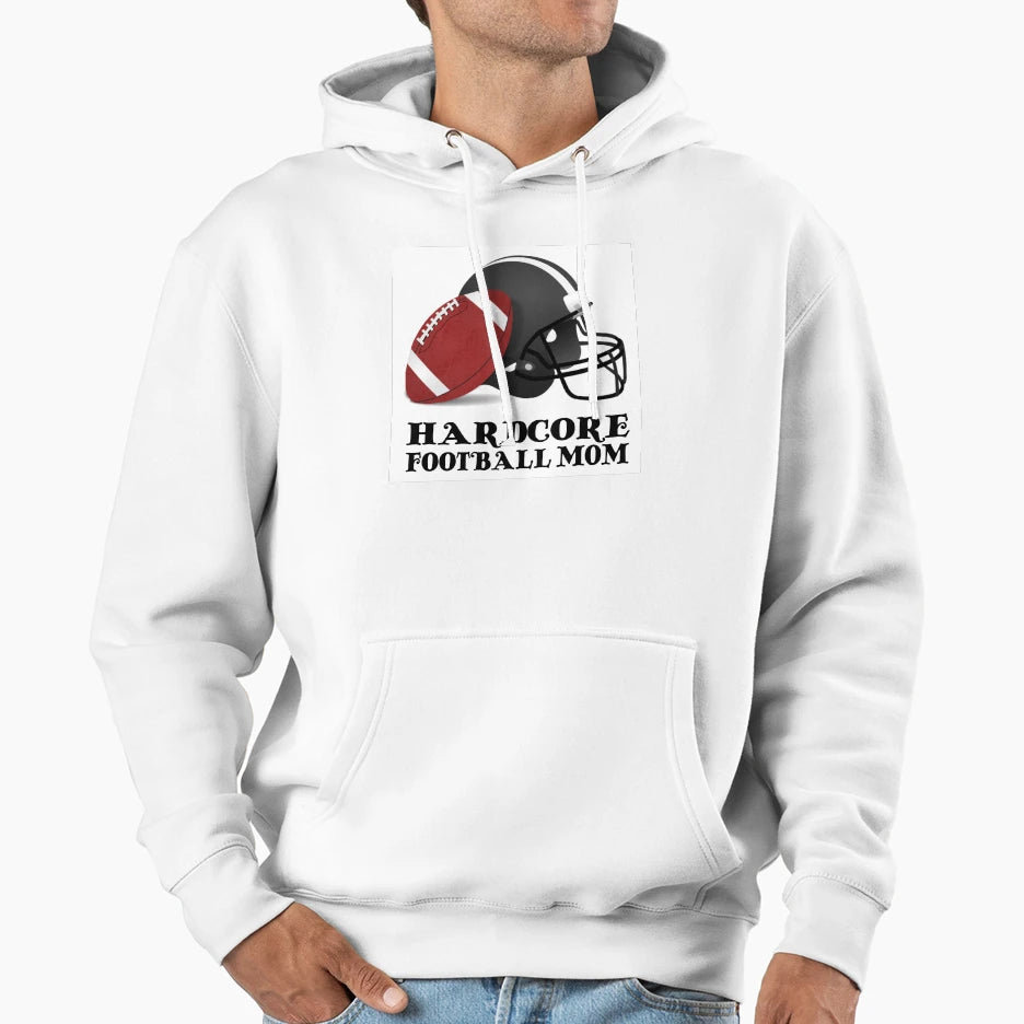Hardcore Football Mom Hoodie - Minimalist Print Men Women - T-Shirt, Sweatshirt, Hoodie