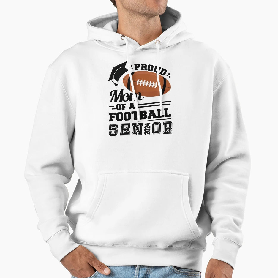 Proud Mom Football Senior 2024 Hoodie - Novelty Apparel Unisex - T-Shirt, Sweatshirt, Hoodie