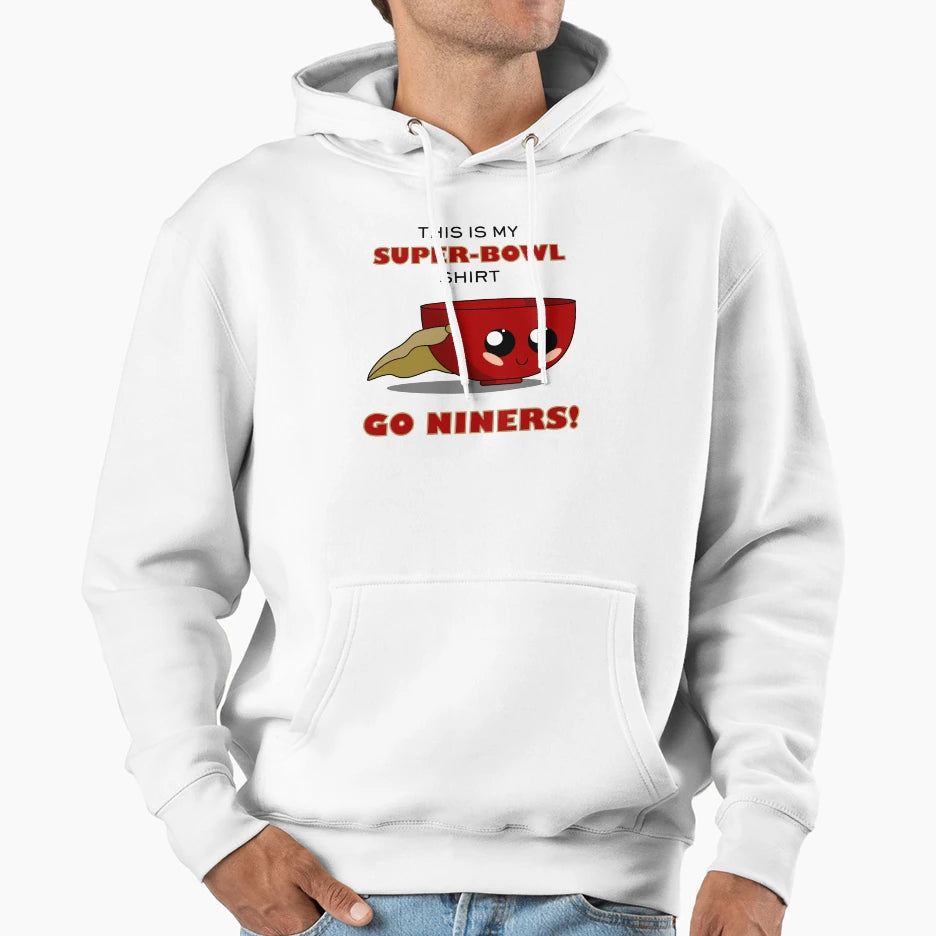 This Is My Niners Super Bowl T-Shirt - Custom Art Print Unisex - T-Shirt, Sweatshirt, Hoodie