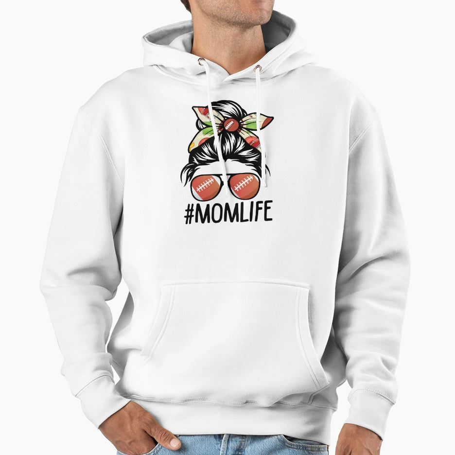 Mom Life American Football Mothers Day Hoodie - Trendy Graphic Unisex - T-Shirt, Sweatshirt, Hoodie