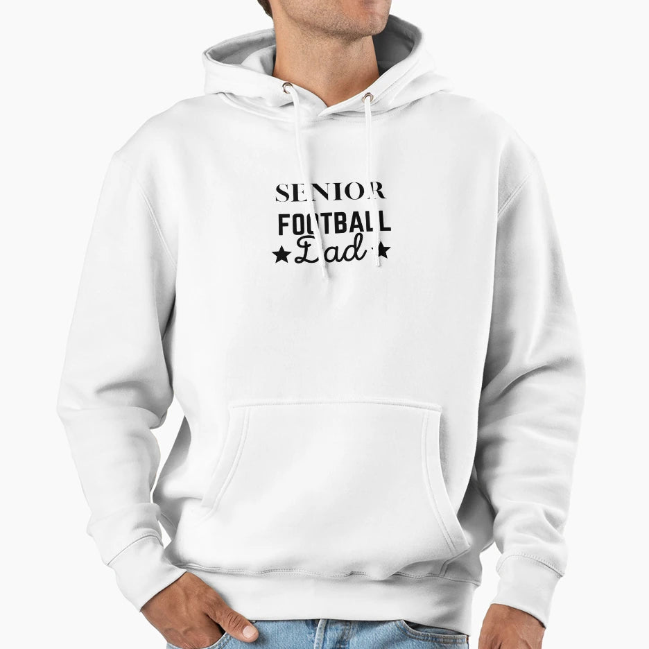 Senior Football Dad Hoodie - Fun Novelty Design Unisex - T-Shirt, Sweatshirt, Hoodie
