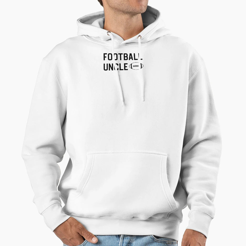 Football Uncle Gift Football Uncle Hoodie - Casual Everyday Wear Men Women - T-Shirt, Sweatshirt, Hoodie