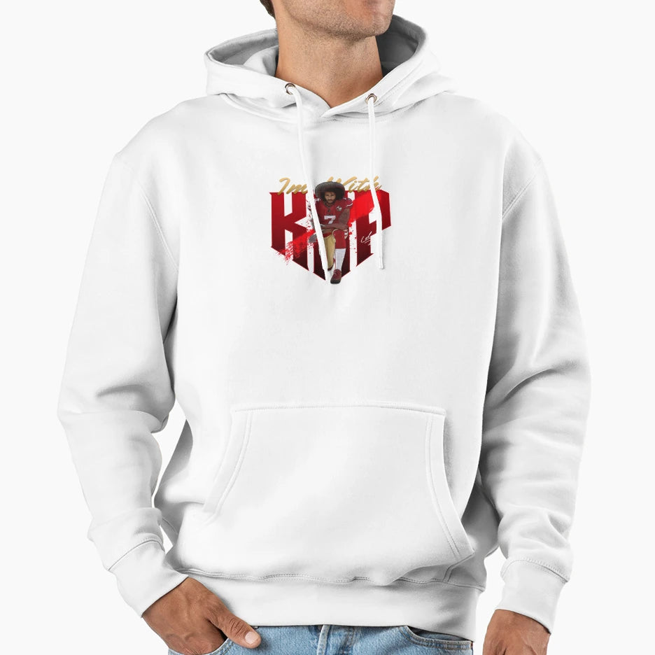 Colin Kaepernick Hoodie - Fun Novelty Design Men Women - T-Shirt, Sweatshirt, Hoodie
