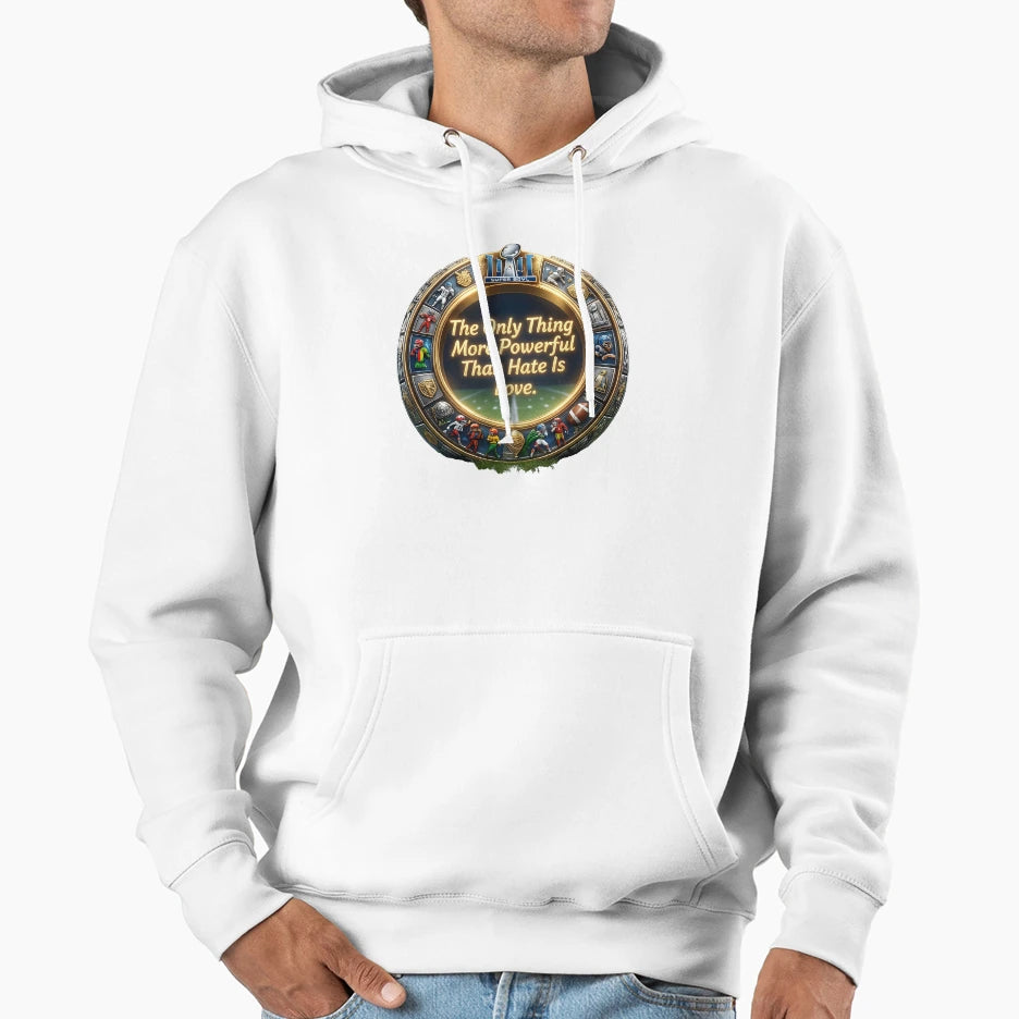Only Thing More Powerful Than Hate Is Hoodie - Minimalist Print Men Women - T-Shirt, Sweatshirt, Hoodie