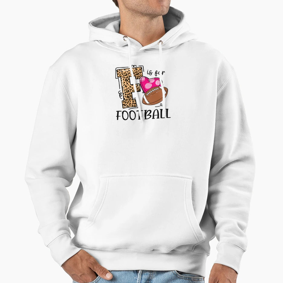 Game Day F Is Football Funny Team Hoodie - Fun Novelty Design Unisex - T-Shirt, Sweatshirt, Hoodie