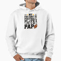 Bold Football Message Proud Pap Hoodie - Streetwear Style Unisex - T-Shirt, Sweatshirt, Hoodie