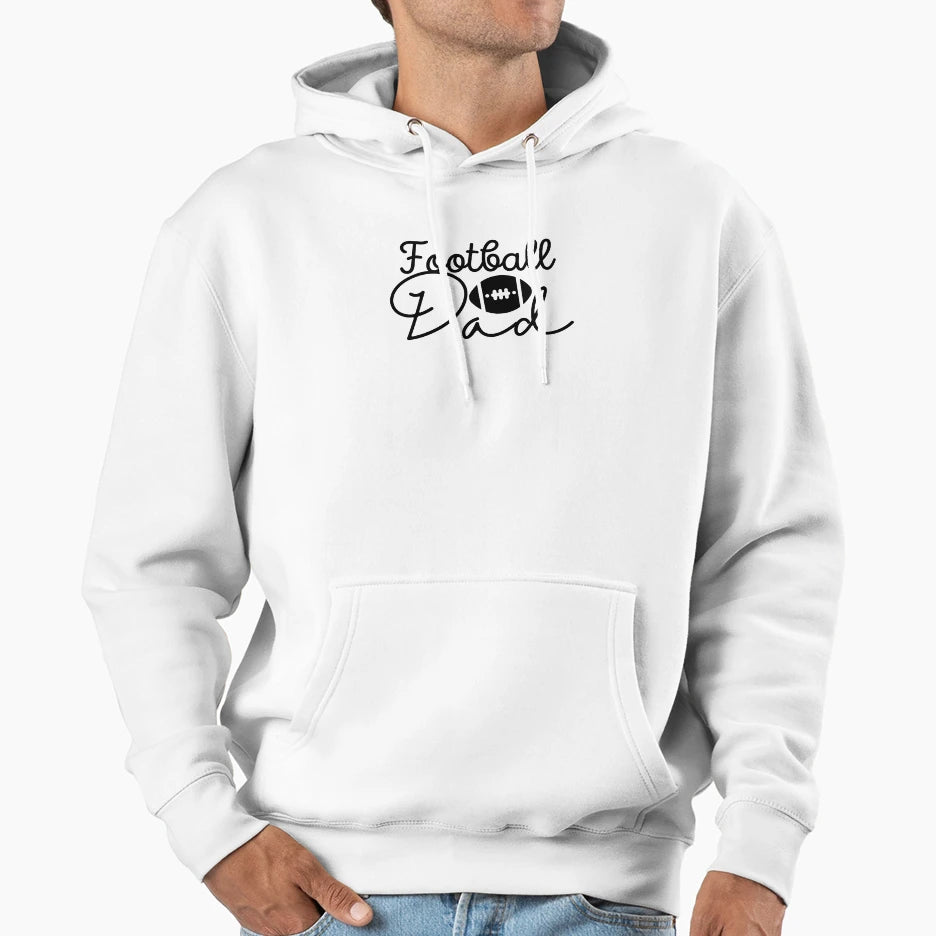 Football Dad Hoodie - Streetwear Style Unisex - T-Shirt, Sweatshirt, Hoodie