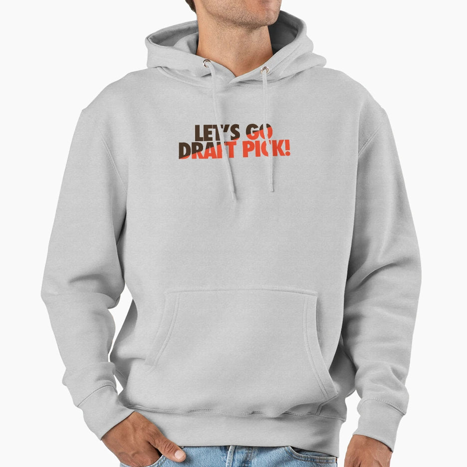 Lets Go Draft Pick Cle Split Hoodie - Custom Art Print Men Women - T-Shirt, Sweatshirt, Hoodie