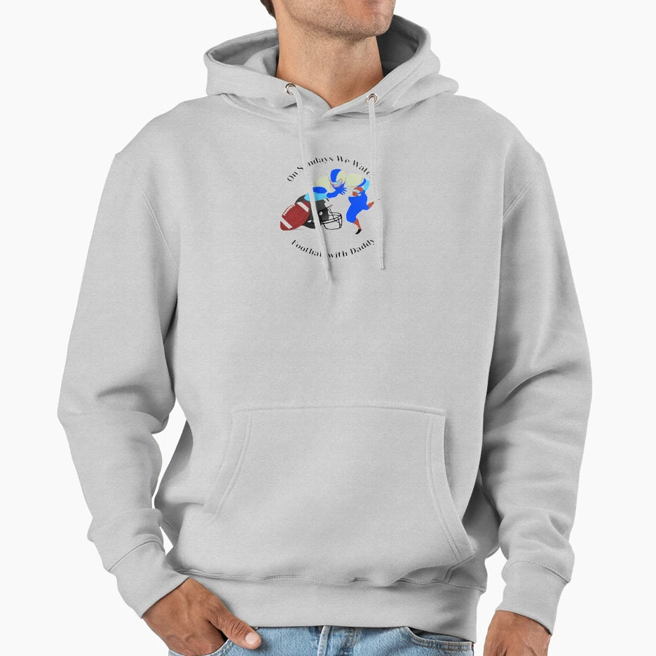 Sundays We Watch Football Daddy Hoodie - Unique Graphic Unisex - T-Shirt, Sweatshirt, Hoodie