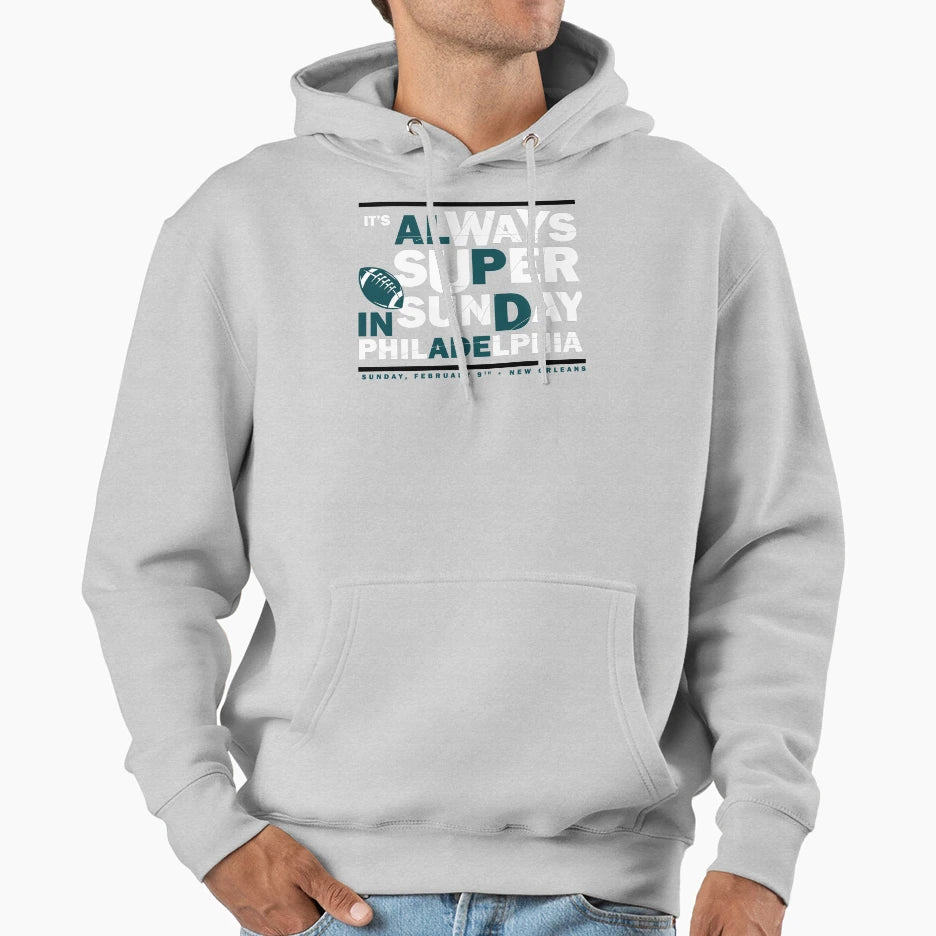 Always Super Philadelphia Hoodie - Minimalist Print for Adults - T-Shirt, Sweatshirt, Hoodie