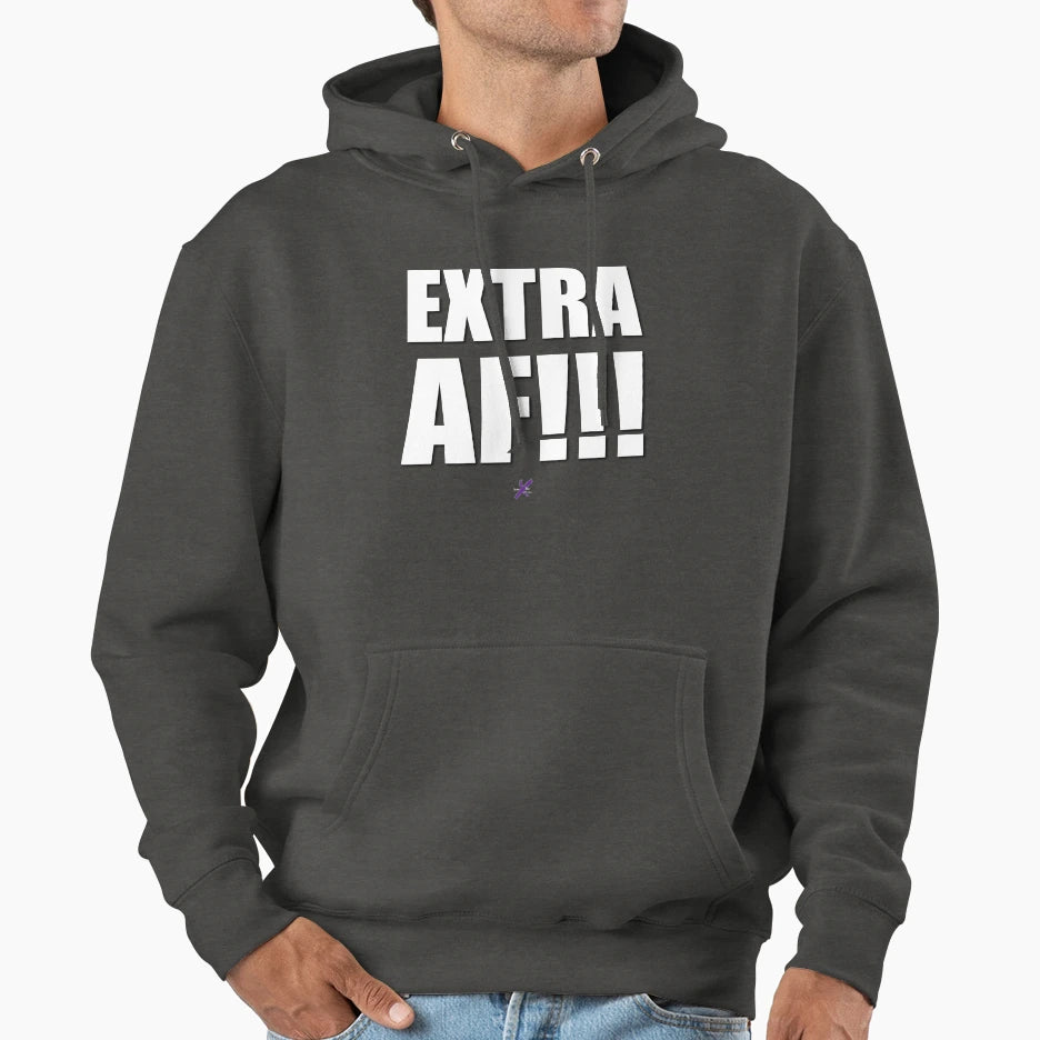 Af Series Extra Af Hoodie - Unique Graphic Unisex - T-Shirt, Sweatshirt, Hoodie