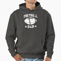 Football Dad Hoodie - Aesthetic Graphic for Adults - T-Shirt, Sweatshirt, Hoodie