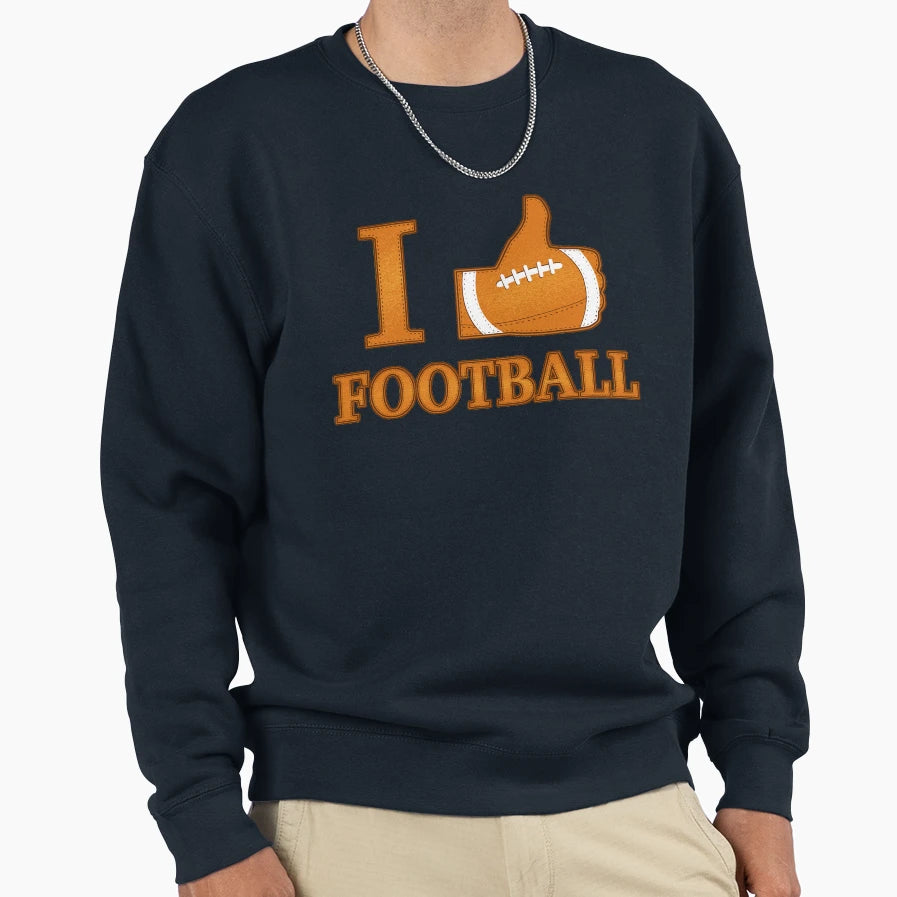 I Like Football Sweatshirt - Trendy Graphic for Adults - T-Shirt, Sweatshirt, Hoodie