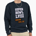 Super Bowl Lviii Mama Kelce Kylie Sweatshirt - Trendy Graphic for Adults - T-Shirt, Sweatshirt, Hoodie