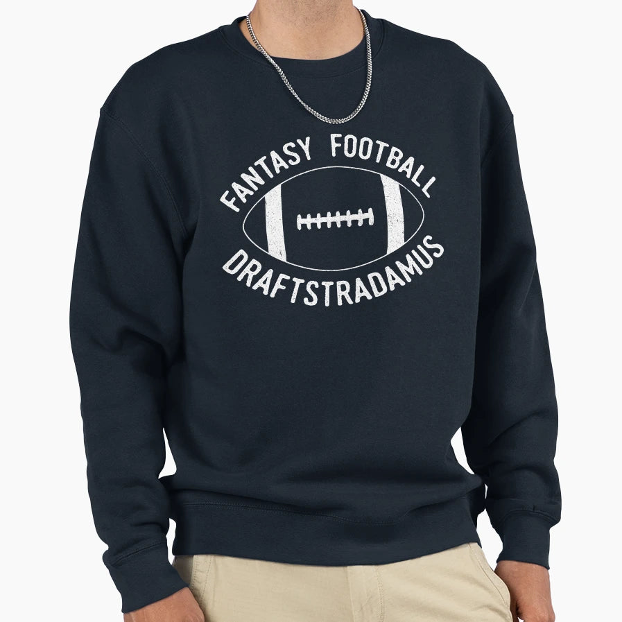 Draftstradamus Fantasy Football Sweatshirt - Minimalist Print Men Women - T-Shirt, Sweatshirt, Hoodie
