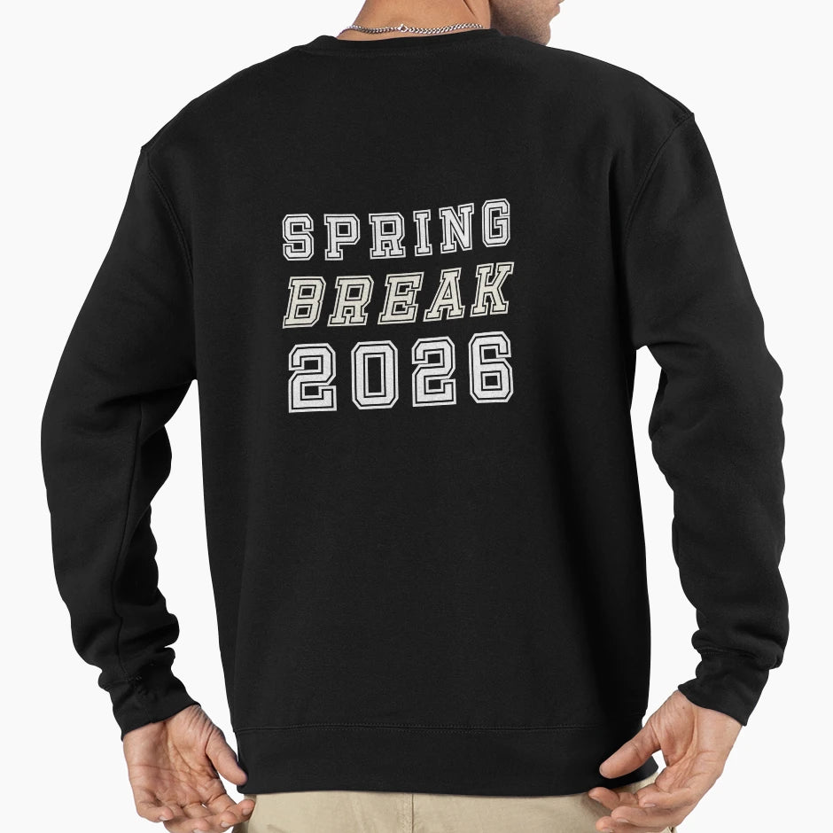 Spring Break 2026 Sweatshirt - Minimalist Print for Adults - T-Shirt, Sweatshirt, Hoodie