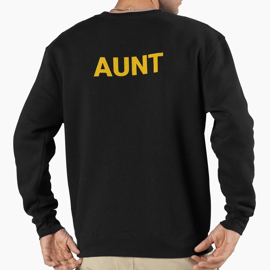 Aunt Sweatshirt - Casual Everyday Wear Men Women - T-Shirt, Sweatshirt, Hoodie