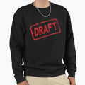 Draft Stamp Sweatshirt - Aesthetic Graphic Unisex - T-Shirt, Sweatshirt, Hoodie