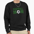 Football Mom Soccer Sports Mom Sweatshirt - Minimalist Print for Adults - T-Shirt, Sweatshirt, Hoodie