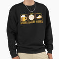 When Sunday Comes Ultras Casuals Sweatshirt - Custom Art Print for Adults - T-Shirt, Sweatshirt, Hoodie