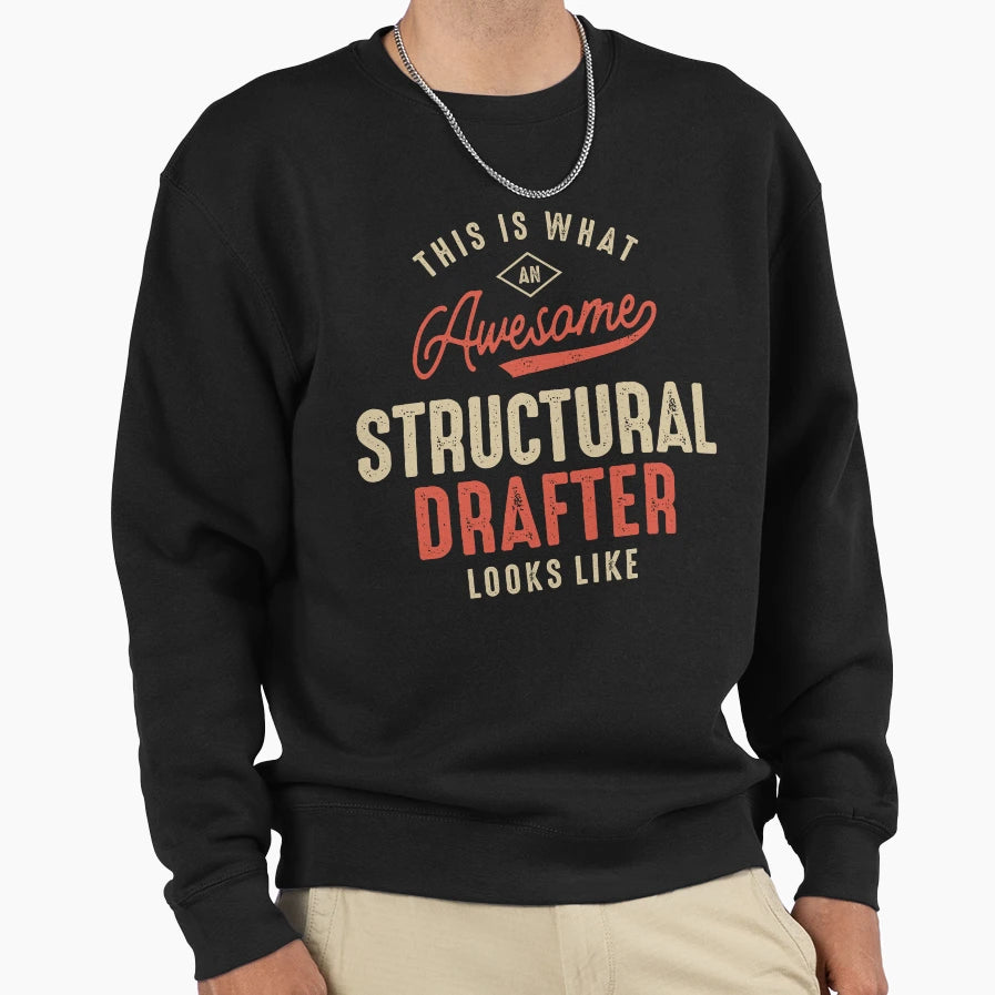 Funny Awesome Structural Sweatshirt - Casual Everyday Wear Men Women - T-Shirt, Sweatshirt, Hoodie