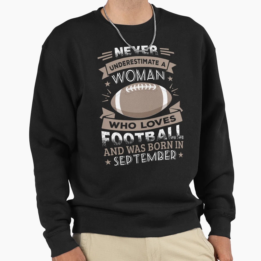 Funny Football Birthday Product Gift Sweatshirt - Graphic Print Men Women - T-Shirt, Sweatshirt, Hoodie