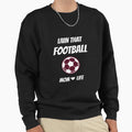Livin That Football Mom Life Sweatshirt - Streetwear Style Men Women - T-Shirt, Sweatshirt, Hoodie