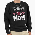 Funny Rugby Mom Gift Football Mom Sweatshirt - Aesthetic Graphic Unisex - T-Shirt, Sweatshirt, Hoodie