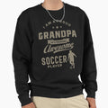 Proud Grandpa Awesome Soccer Player Sweatshirt - Graphic Print Men Women - T-Shirt, Sweatshirt, Hoodie