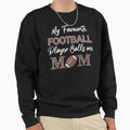 My Favourite Football Player Sweatshirt - Casual Everyday Wear Men Women - T-Shirt, Sweatshirt, Hoodie