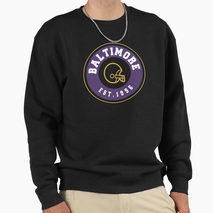 Baltimore Is 1996 Sweatshirt - Fun Novelty Design for Adults - T-Shirt, Sweatshirt, Hoodie