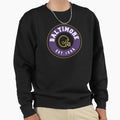 Baltimore Is 1996 Sweatshirt - Fun Novelty Design for Adults - T-Shirt, Sweatshirt, Hoodie