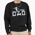 Football Dad Fathers Day Gift T-Shirt - Trendy Graphic for Adults - T-Shirt, Sweatshirt, Hoodie