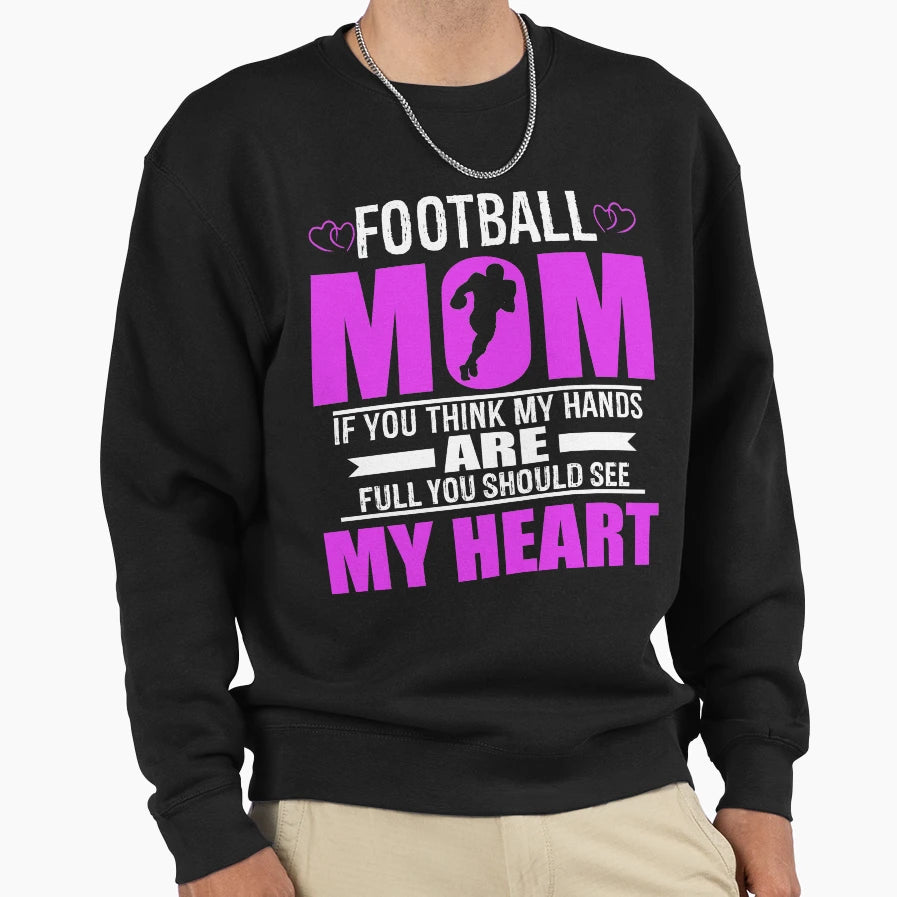 Football Moms Full Heart Mothers Day T-Shirt - Minimalist Print Unisex - T-Shirt, Sweatshirt, Hoodie