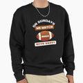 Sundays We Watch Football Daddy Sweatshirt - Trendy Graphic Unisex - T-Shirt, Sweatshirt, Hoodie