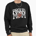 Proud Football Mom Gift Awesome Fun T-Shirt - Trendy Graphic for Adults - T-Shirt, Sweatshirt, Hoodie
