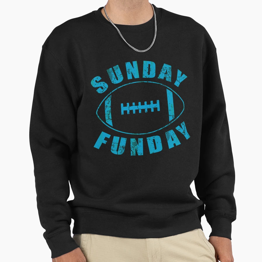Sunday Funday Football Sweatshirt - Streetwear Style Men Women - T-Shirt, Sweatshirt, Hoodie