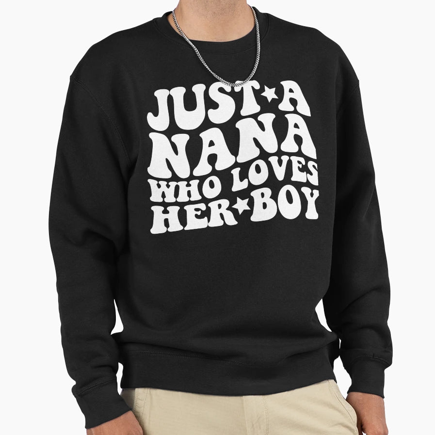 Just Nana Who Loves Her Sweatshirt - Minimalist Print Men Women - T-Shirt, Sweatshirt, Hoodie