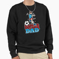 Father Fathers Soccer Dad Daddy Sweatshirt - Novelty Apparel for Adults - T-Shirt, Sweatshirt, Hoodie