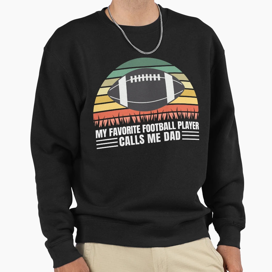 Football Dad Coach Football Lover Sweatshirt - Streetwear Style for Adults - T-Shirt, Sweatshirt, Hoodie
