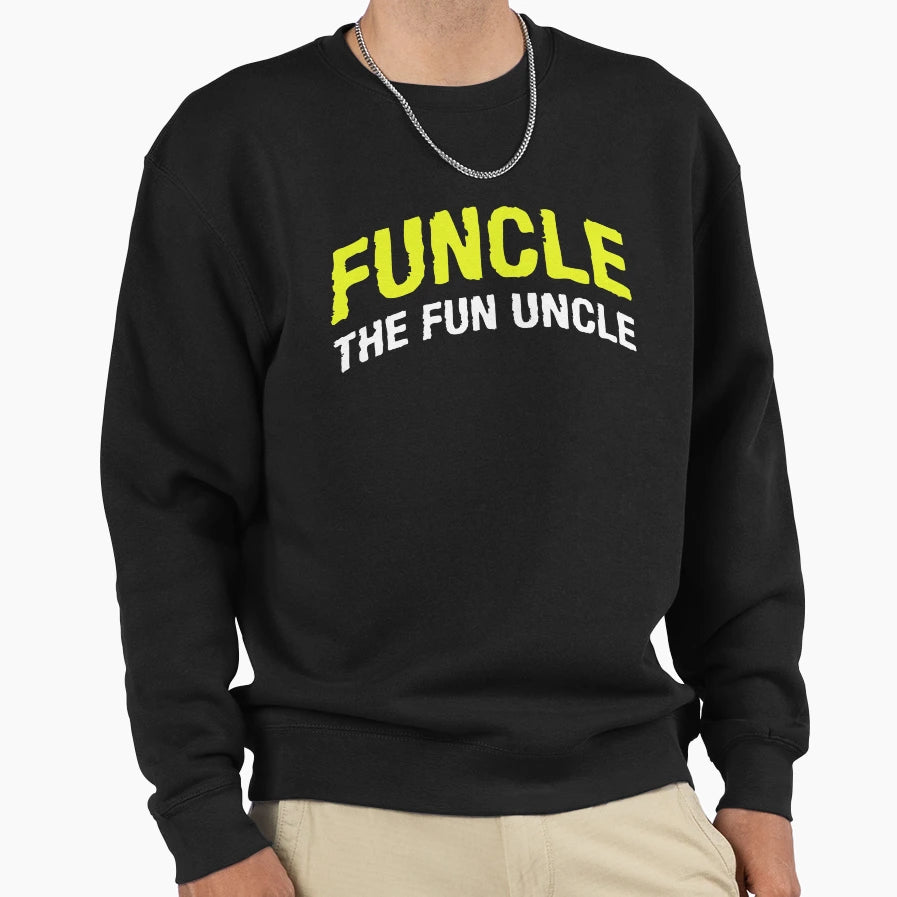 Funcle Fun Uncle Sweatshirt - Minimalist Print Unisex - T-Shirt, Sweatshirt, Hoodie