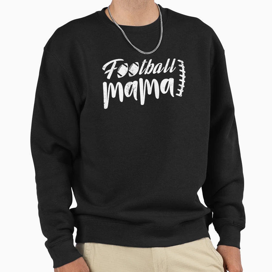 Football Mama Sweatshirt - Trendy Graphic Unisex - T-Shirt, Sweatshirt, Hoodie