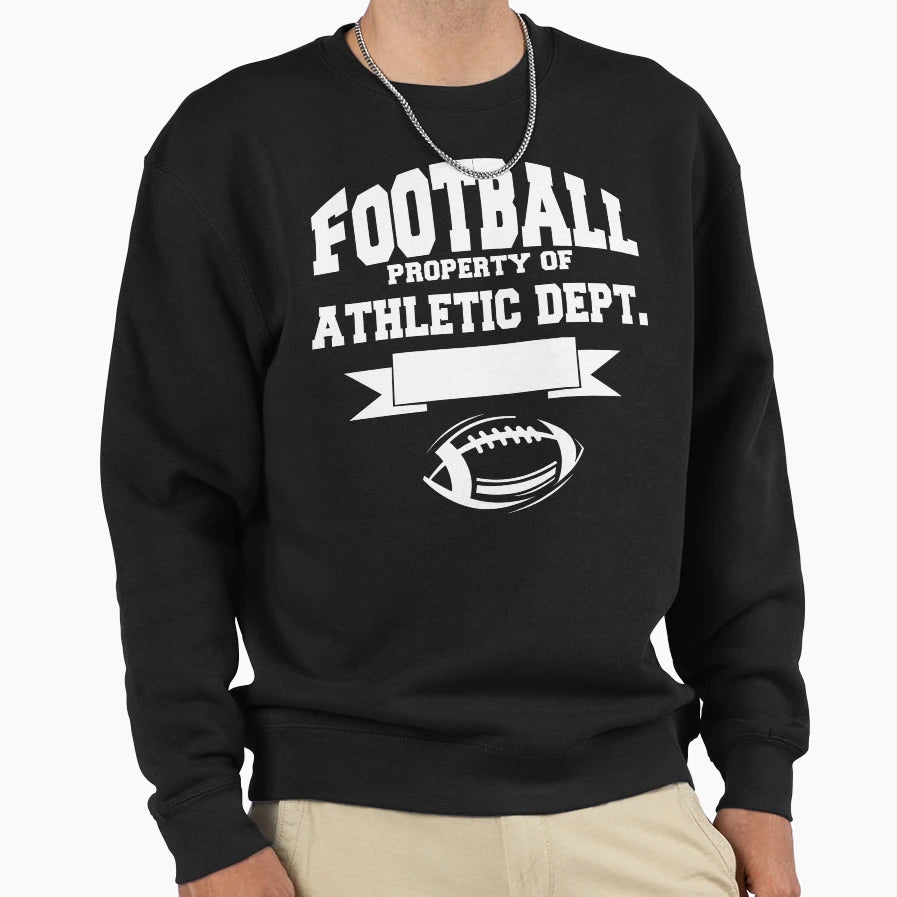 Football Department Sweatshirt - Unique Graphic Men Women - T-Shirt, Sweatshirt, Hoodie