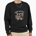 Who Would Jesus Draft Christian Sweatshirt - Trendy Graphic for Adults - T-Shirt, Sweatshirt, Hoodie