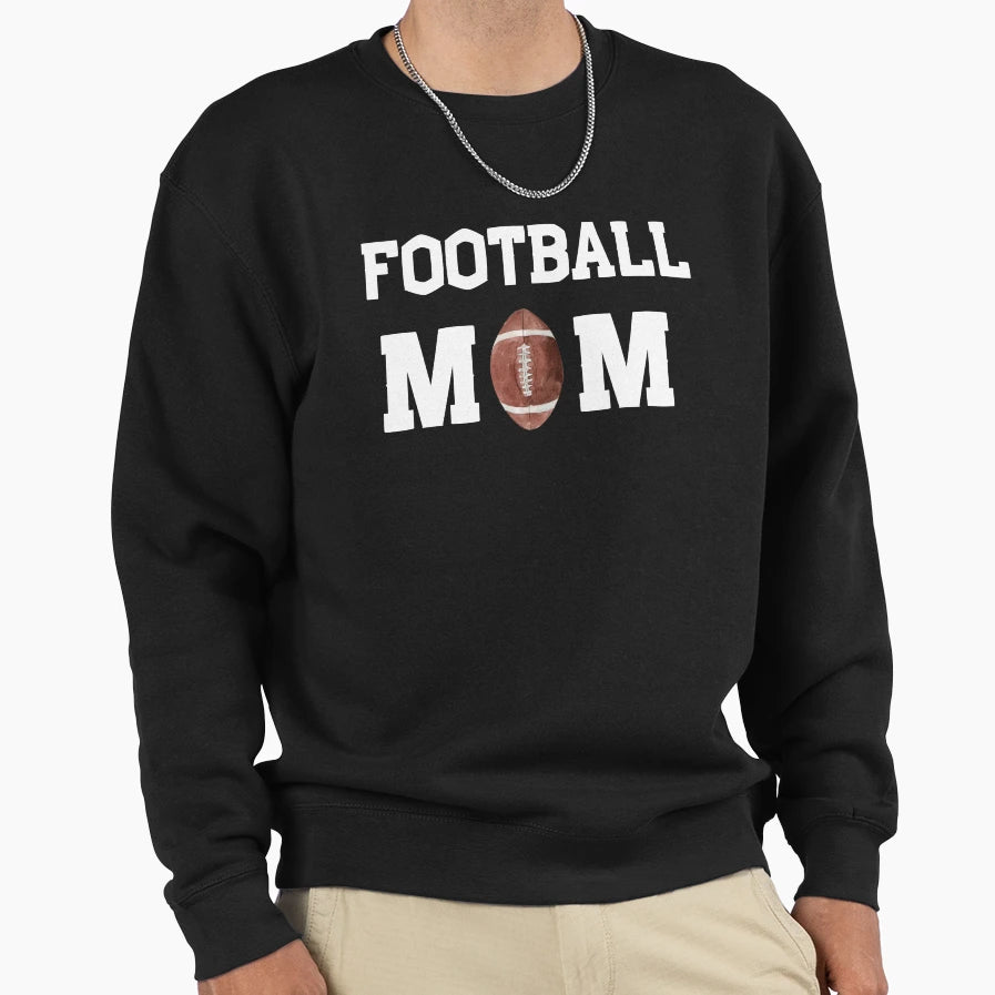 Football Mom Funny Football And Sweatshirt - Aesthetic Graphic Men Women - T-Shirt, Sweatshirt, Hoodie